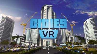 Vr-spin-off van Cities: Skylines aangekondigd