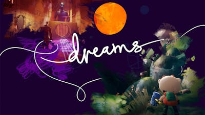 Dreams komt eerder uit voor Early Access-spelers