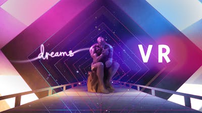 Vr-update Dreams nu beschikbaar