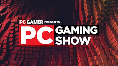 Kijk hier de PC Gaming Show terug