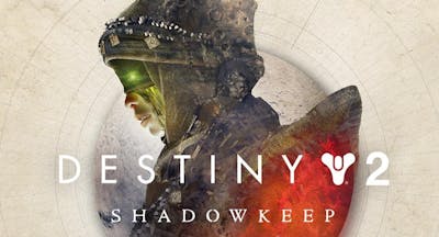 Destiny 2: Shadowkeep en New Light uitgesteld naar oktober