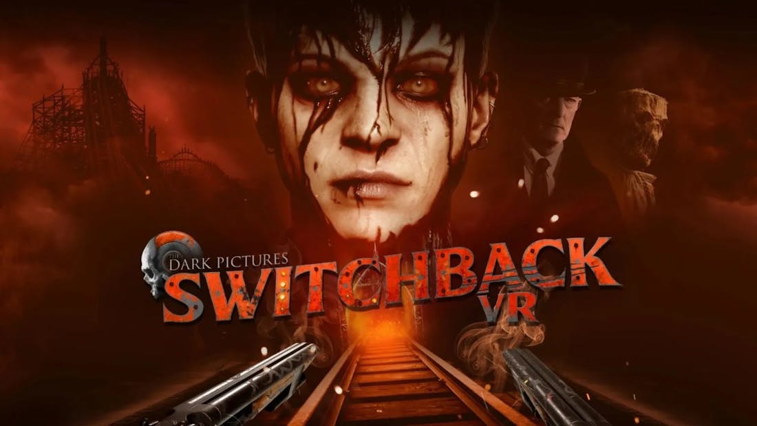 The Dark Pictures: Switchback VR 'maakt knipperen met ogen eng'